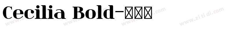 Cecilia Bold字体转换